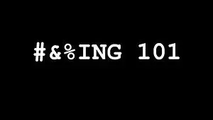 #&%ING 101 by Danny Goldsmith ( Instant Download )