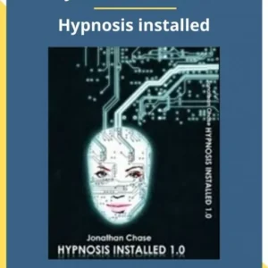 Hypnosis Installed by Jonathan Chase ( Instant Download )